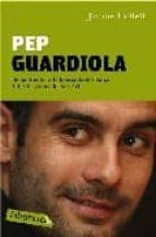 PEP GUARDIOLA | 9788492549887 | COLELL, JAUME | Llibreria Online de Tremp