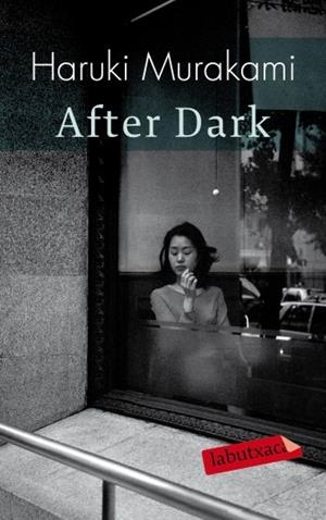 AFTER DARK | 9788499300313 | MURAKAMI, HARUKI | Llibreria Online de Tremp
