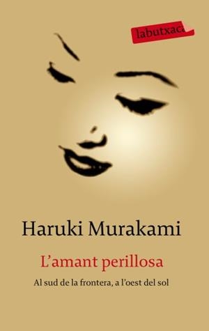 AMANT PERILLOSA, L' | 9788499300634 | MURAKAMI, HARUKI | Llibreria Online de Tremp