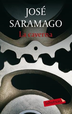 CAVERNA, LA | 9788499300689 | SARAMAGO, JOSE | Llibreria Online de Tremp