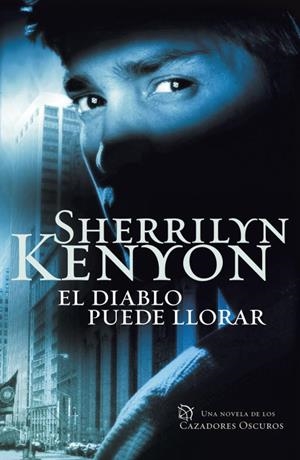 DIABLO PUEDE LLORAR  EL | 9788401382963 | KENYON, SHERRILYN | Llibreria Online de Tremp
