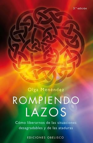 ROMPIENDO LAZOS | 9788497774871 | MENENDEZ, OLGA