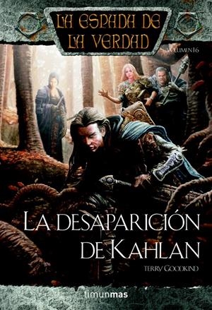DESAPARICION DE KAHLAN, LA | 9788448038526 | GOODKIND, TERRY