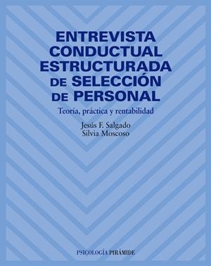ENTREVISTA CONDUCTUAL ESTRUCTURADA DE SELECCION DE PERSONAL, | 9788436815405 | SALGADO, JESUS F | Llibreria Online de Tremp