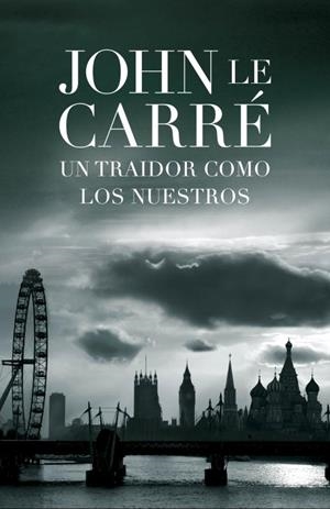 TRAIDOR COMO LOS NUESTROS, UN | 9788401339035 | LE CARRÉ, JOHN