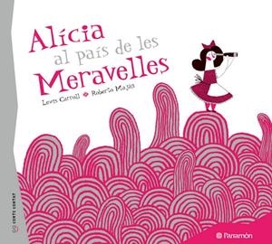 ALICIA AL PAIS DE LES MERAVELLES | 9788434237131