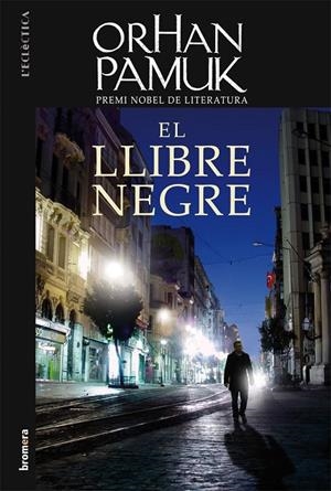 LLIBRE NEGRE, EL | 9788498244120 | PAMUK, ORHAN | Llibreria Online de Tremp