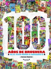 100 AÑOS DE BRUGUERA | 9788466638166 | Llibreria Online de Tremp