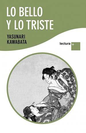 BELLO Y LO TRISTE, LO | 9788408096870 | KAWABATA, YASUNARI