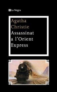 ASSASSINAT A L'ORIENT EXPRESS | 9788482649894 | CHRISTIE, AGATHA | Llibreria Online de Tremp