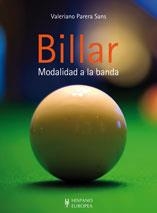 BILLAR: MODALIDAD A LA BANDA | 9788425519239 | PARERA SANS, VALERIANO