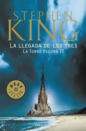 LLEGADA DE LOS TRES. TORRE OSCURA II, LA | 9788499083834 | KING, STEPHEN | Llibreria Online de Tremp