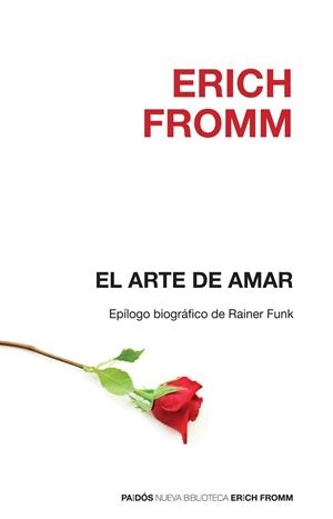 ARTE DE AMAR, EL (EPILOGO DE RAINER FUNK) | 9788449319990 | FROMM, ERICH