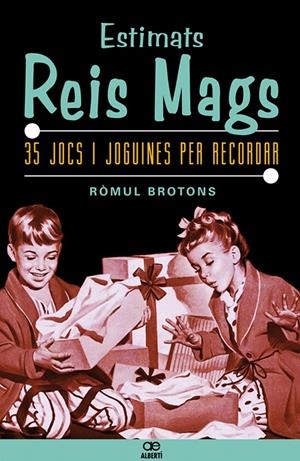 ESTIMATS REIS MAGS 35 JOCS I JOGUINES | 9788472460898 | BROTONS, ROMUL | Llibreria Online de Tremp