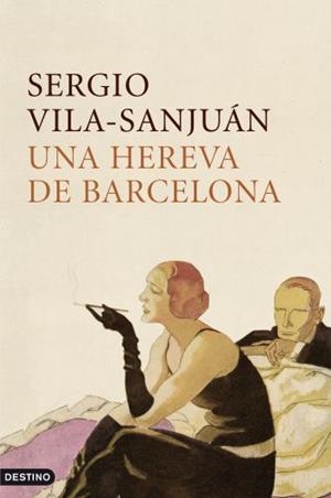 UNA HEREVA DE BARCELONA | 9788497101356 | VILA-SANJUAN, SERGIO | Llibreria Online de Tremp