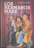 HERMANOS MARX, LOS. VIDA Y LEYENDA | 9788492626779 | LOUVISH, SIMON