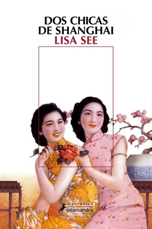 DOS CHICAS DE SHANGHAI | 9788498383058 | SEE, LISA | Llibreria Online de Tremp