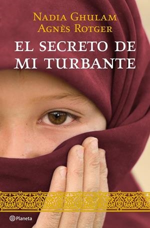 SECRETO DE MI TURBANTE, EL | 9788408098218 | ROTGER, AGNÈS; GHULAM, NADIA | Llibreria Online de Tremp