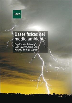 BASES FÍSICAS DEL MEDIO AMBIENTE | 9788436233346 | ESPAÑOL GARRIGOS, JOSEP | Llibreria Online de Tremp