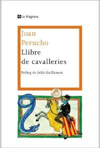 LLIBRE DE CAVALLERIES | 9788482649689 | PERUCHO, JOAN | Llibreria Online de Tremp