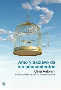 AMO Y ESCLAVO DE TUS PENSAMIENTOS | 9788492981342 | ANTONINI, CELIA | Llibreria Online de Tremp