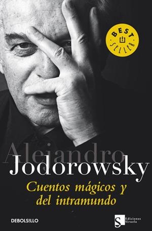 CUENTOS MAGICOS Y DEL INTRAMUNDO | 9788499088280 | JODOROSWSKY, ALEJANDRO