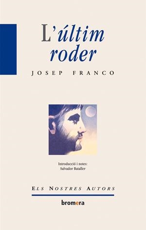 ULTIM RODER, L' | 9788498248517 | FRANCO, JOSEP | Llibreria Online de Tremp