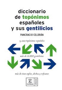DICCIONARIO DE TOPONIMOS ESPAÑOLES Y GENTILICIOS | 9788467030549 | CELDRAN, PANCRACIO