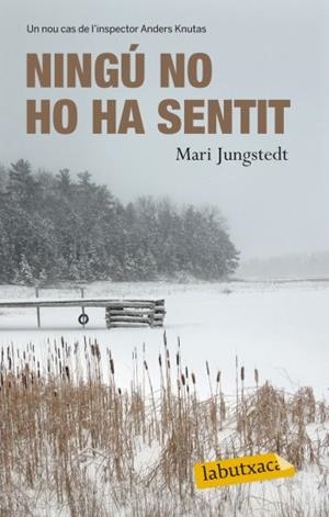 NINGU NO HO HA SENTIT | 9788499302249 | JUNGSTEDT, MARI | Llibreria Online de Tremp