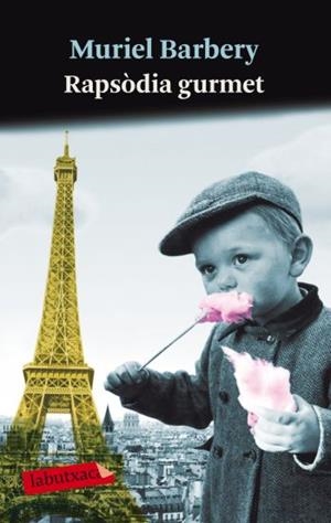 RAPSODIA GURMET | 9788499302355 | BARBERY, MURIEL | Llibreria Online de Tremp