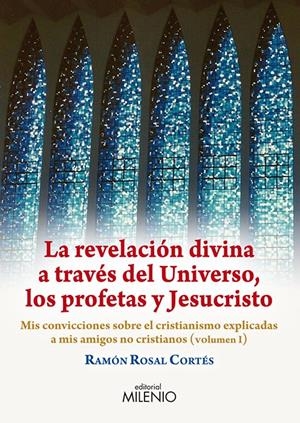 REVELACION DIVINA A TRAVES DEL UNIVERSO, LOS PROFETAS Y JESC | 9788497434386 | ROSAL CORTES, RAMON