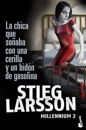 CHICA QUE SOÑABA CON UNA CERILLA Y UN BIDON DE GASOLINA, LA | 9788423343249 | LARSSON, STIEG | Llibreria Online de Tremp