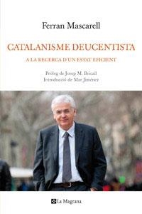 CATALANISME DEUCENTISTA | 9788482649276 | MASCARELL, FERRAN | Llibreria Online de Tremp