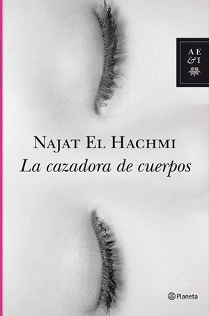 CAZADORA DE CUERPOS, LA | 9788408098775 | EL HACHMI, NAJAT | Llibreria Online de Tremp