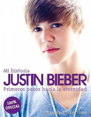 MI HISTORIA JUSTIN BIEBER | 9788448068578 | JUSTIN BIEBER