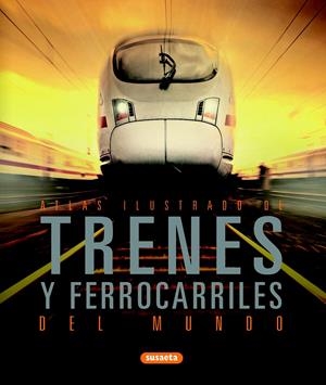 TRENES Y FERROCARRILES DEL MUNDO | 9788467709575 | Llibreria Online de Tremp