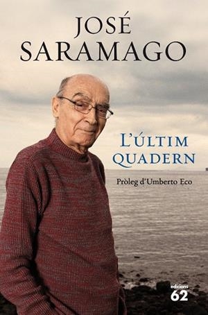ULTIM QUADERN, L' | 9788429767261 | SARAMAGO, JOSE | Llibreria Online de Tremp