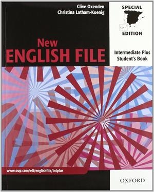 NEW ENGLISH FILE INTERMEDIATE PLUS STUDENT S BOOK WITH KEY P | 9780194519700 | OXEDEN, CLIVE Y LATHAM-KOENING, CHRISTINA