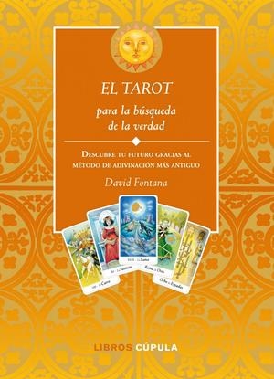 TAROT PARA LA BUSQUEDA DE LA VERDAD, EL | 9788448067632 | FONTANA, DAVID | Llibreria Online de Tremp