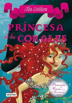 PRINCESA DE LOS CORALES, LA | 9788408100119 | STILTON, TEA | Llibreria Online de Tremp