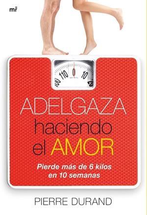ADELGAZA HACIENDO EL AMOR | 9788427037427 | DURAND, PIERRE | Llibreria Online de Tremp
