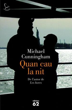 QUAN CAU LA NIT | 9788429767605 | CUNNINGHAM, MICHAEL | Llibreria Online de Tremp