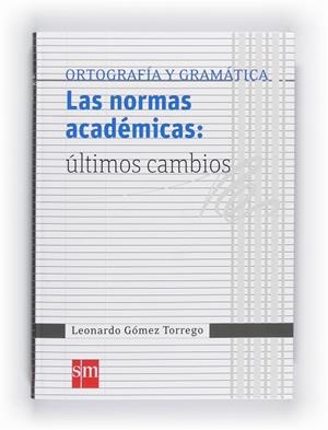NORMAS ACADEMICAS, LAS : ULTIMOS CAMBIOS | 9788467548198 | Llibreria Online de Tremp