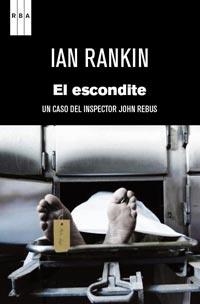 ESCONDITE, EL | 9788490060582 | RANKIN, IAN | Llibreria Online de Tremp
