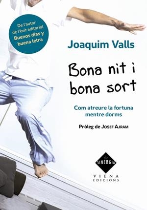BONA NIT I BONA SORT | 9788483306512 | VALLS, JOAQUIM | Llibreria Online de Tremp