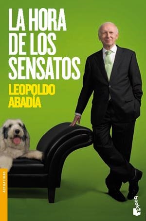 HORA DE LOS SENSATOS, LA | 9788467035803 | ABADIA, LEOPOLDO | Llibreria Online de Tremp