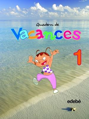 QUADERN DE VACANCES, 1 EDUCACIO PRIMARIA, CICLE INICIAL | 9788423692392 | Llibreria Online de Tremp