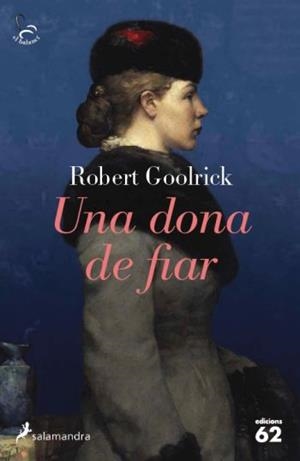 DONA DE FIAR, UNA | 9788429767612 | GOOLRICK, ROBERT | Llibreria Online de Tremp