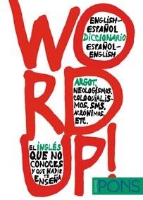 WORD UP! DICCIONARIO ENGLISH-ESPAÑOL. VOL. 1 | 9788484435778 | AAVV