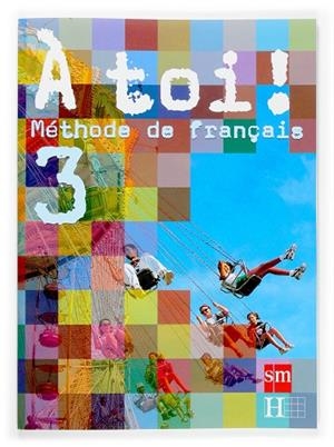 ÀTOI!, MÉTHODE DE FRANÇAIS, 3 ESO | 9788467513783 | HIMBER, CÉLINE | Llibreria Online de Tremp